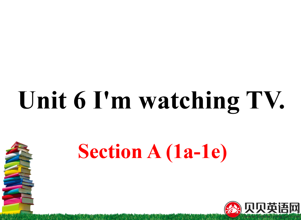 人教版七年级英语下册第六单元第三课时 Unit 6 I'm watching TV. 课件（该课件内含音频文件）