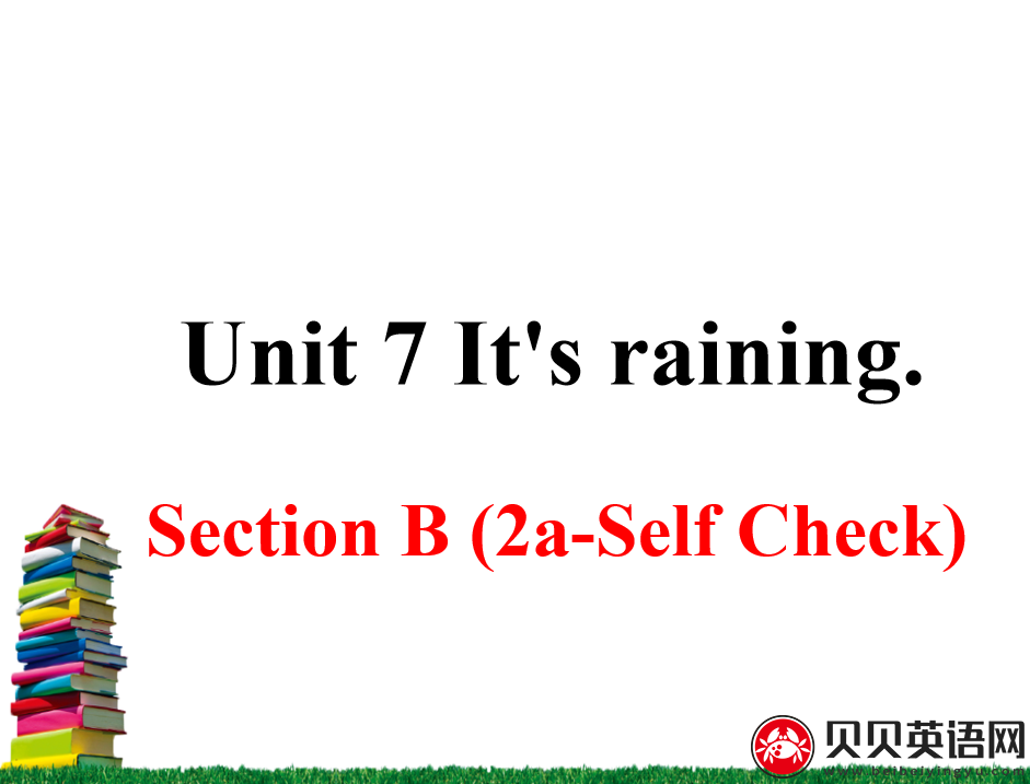 人教版七年级英语下册第七单元第四课时 Unit 7 It's raining. 课件（该课件内含音频文件）