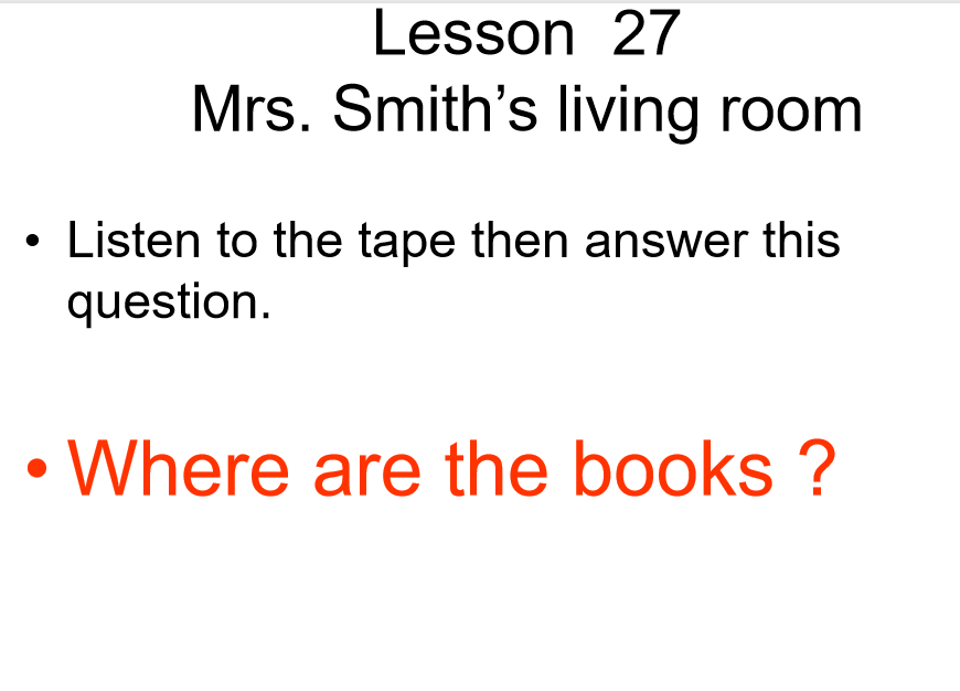 新概念英语一册 lesson 27-28ppt课件下载Mrs. Smith's living room