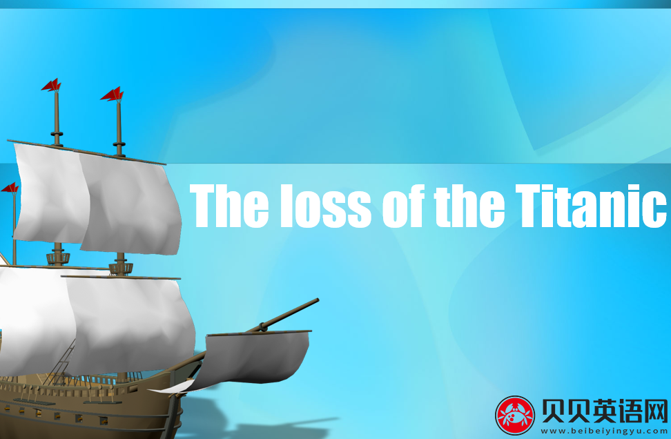 新概念英语三册 Lesson10 The loss of the Titanic 第（2）套PPT课件